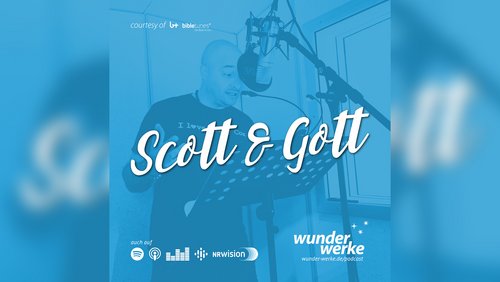 Scott & Gott: Zusatzwunder mit Augenzwinkern