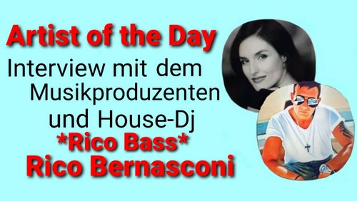 Artist of the Day: Rico Bernasconi, House-DJ und Musikproduzent aus Bochum
