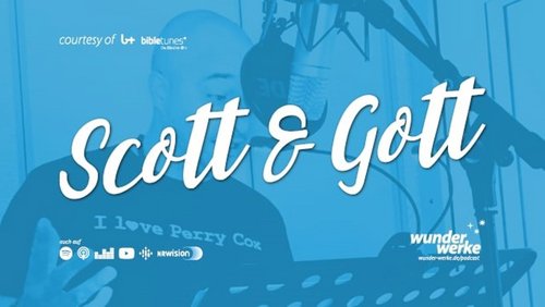 Scott & Gott: Wir sollten uns schämen