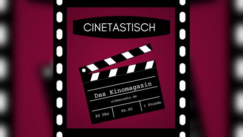 Cinetastisch - das Kinomagazin: "The Whale", Action-Hörspiel, "Der Schacht"