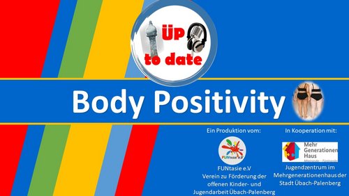 ÜP to Date: Body Positivity
