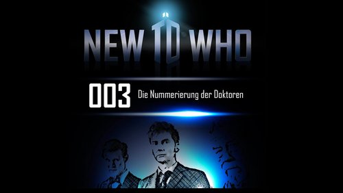 New to Who: Die Nummerierung der Doktoren in "Doctor Who"